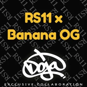 RS11 x Banana OG Barney's Farm x DOJA Exclusive